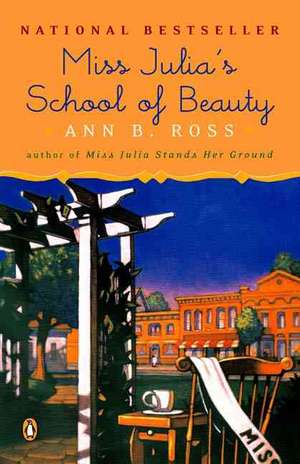 Miss Julia's School of Beauty de Ann B. Ross