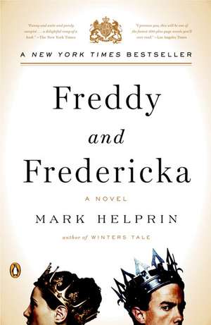 Freddy and Fredericka de Mark Helprin