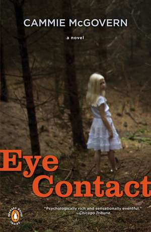 Eye Contact de Cammie McGovern