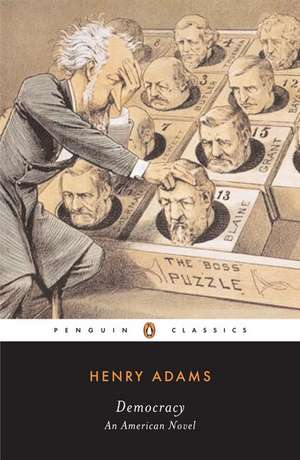 Democracy: An American Novel de Henry Adams