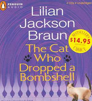 The Cat Who Dropped a Bombshell de Lilian Jackson Braun