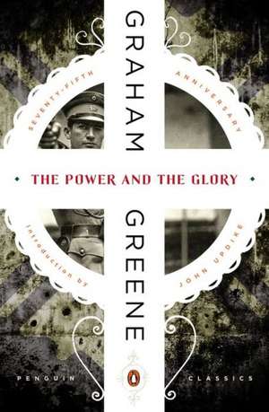 The Power and the Glory de Graham Greene