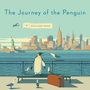 The Journey of the Penguin de Emiliano Ponzi