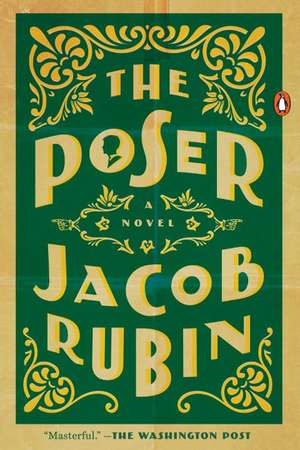 The Poser: A Novel de Jacob Rubin