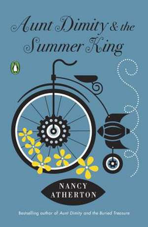 Aunt Dimity and the Summer King de Nancy Atherton