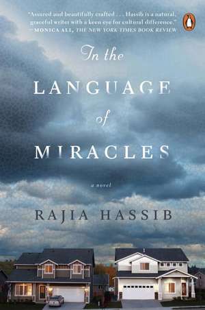 In the Language of Miracles: A Novel de Rajia Hassib