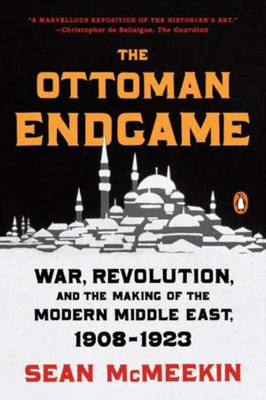 The Ottoman Endgame de Sean McMeekin