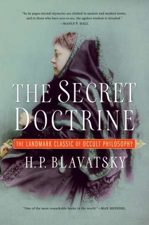 The Secret Doctrine de H.P. Blavatsky