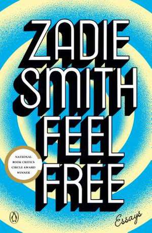 Feel Free de Zadie Smith