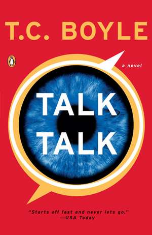 Talk Talk de T. Coraghessan Boyle