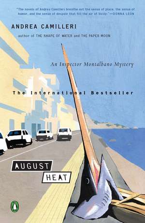 August Heat de Andrea Camilleri