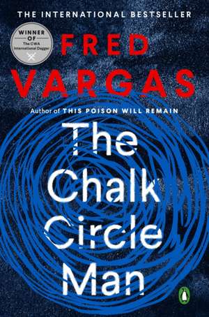 The Chalk-Circle Man de Fred Vargas