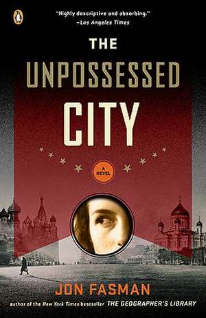 The Unpossessed City: Abraham Lincoln as Commander in Chief de Jon Fasman