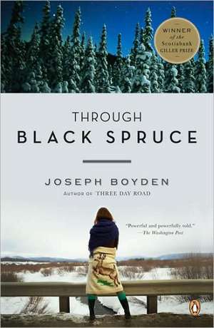 Through Black Spruce de Joseph Boyden