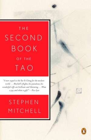 The Second Book of the Tao de Stephen Mitchell