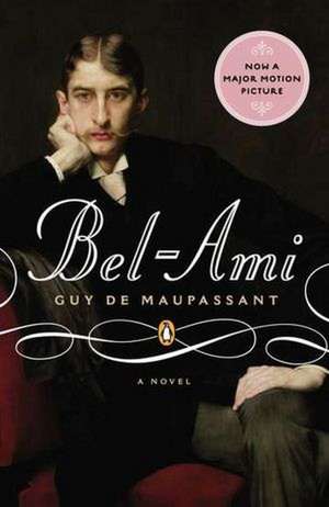 Bel-Ami de Guy de Maupassant