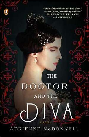 The Doctor and the Diva de Adrienne McDonnell