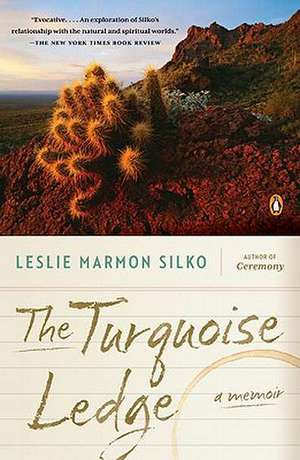 The Turquoise Ledge de Leslie Marmon Silko