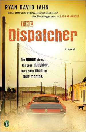 The Dispatcher de Ryan David Jahn