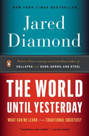 The World Until Yesterday de Jared Diamond