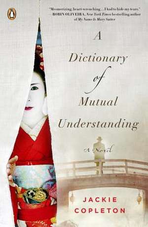 A Dictionary of Mutual Understanding de Jackie Copleton