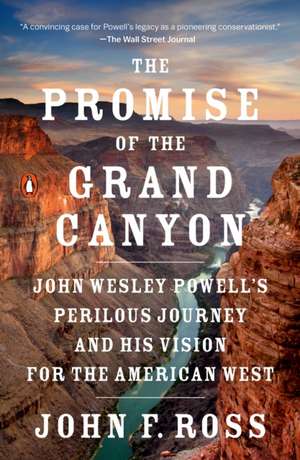 The Promise of the Grand Canyon de John F Ross