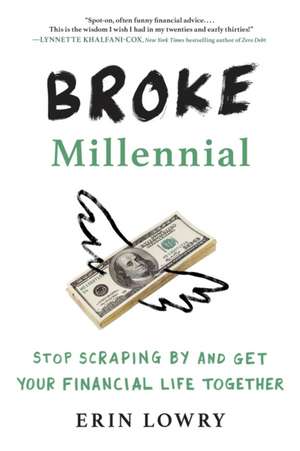 Broke Millennial de Erin Lowry