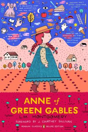 Anne of Green Gables. Penguin Classics Deluxe Edition. de Lucy Maud Montgomery