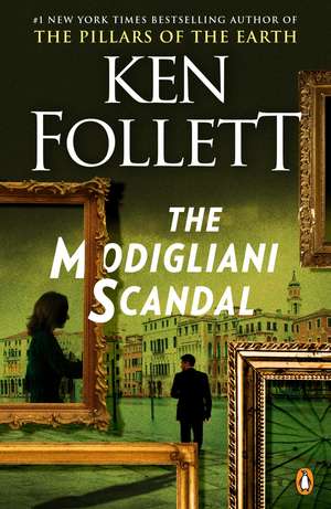 The Modigliani Scandal de Ken Follett