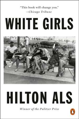 White Girls de Hilton Als