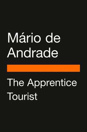 The Apprentice Tourist de Mário De Andrade