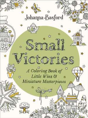 Small Victories de Johanna Basford