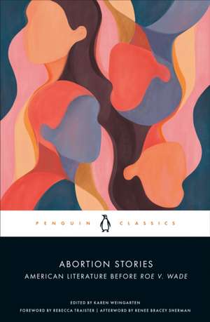 Abortion Stories de Karen Weingarten