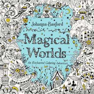 Magical Worlds de Johanna Basford