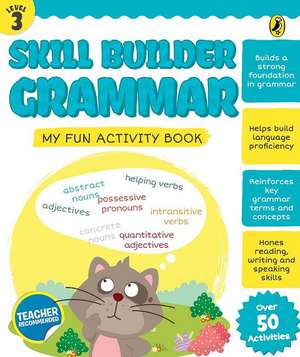 Skill Builder Grammar Level 3 de Sonia Mehta