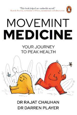 MoveMint Medicine: Your Journey to Peak Health de Dr Chauhan
