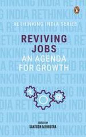 Reviving Jobs de Santosh Mehrotra