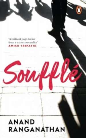 Souffle de Anand Ranganathan