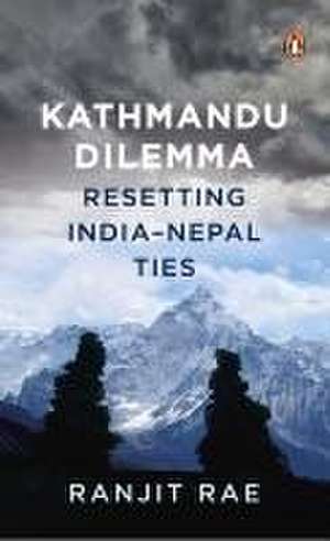 Kathmandu Dilemma de Ranjit Rae