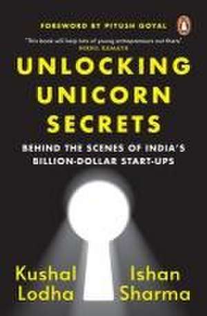 Unlocking Unicorn Secrets de Kushal Lodha