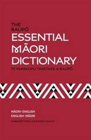 Calman, R: The Raupo Essential Maori Dictionary