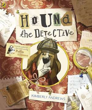 Hound the Detective de Kimberly Andrews