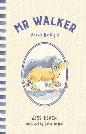 MR Walker Braves the Night de Jess Black