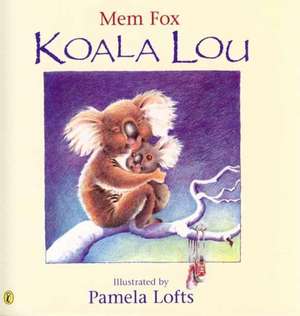 Koala Lou 35th Anniversary Edition de Mem Fox