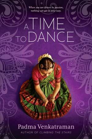 A Time to Dance de Padma Venkatraman