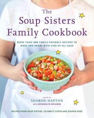 The Souper Kids Cookbook de Sharon Hapton