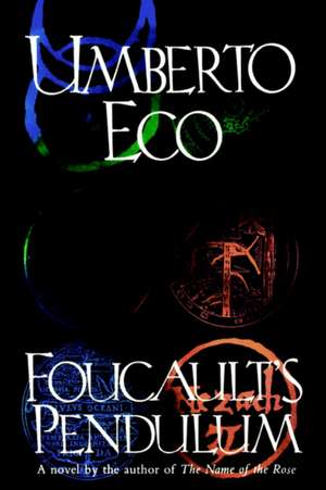 Foucault's Pendulum (Trade) de Umberto Eco