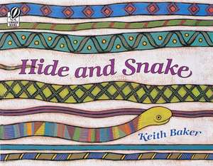 Hide and Snake de Keith Baker