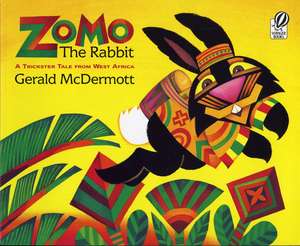 Zomo the Rabbit: A Trickster Tale from West Africa de Gerald McDermott