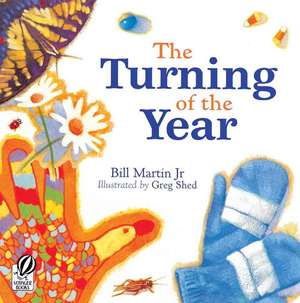 The Turning of the Year de Bill Martin Jr